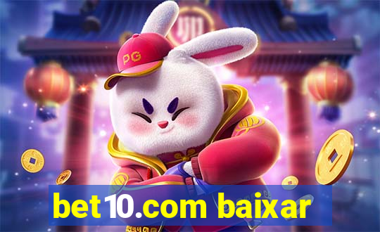 bet10.com baixar